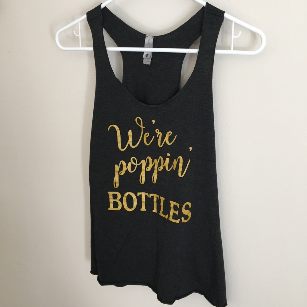 Bachelorette tank "we're poppin' bottles"